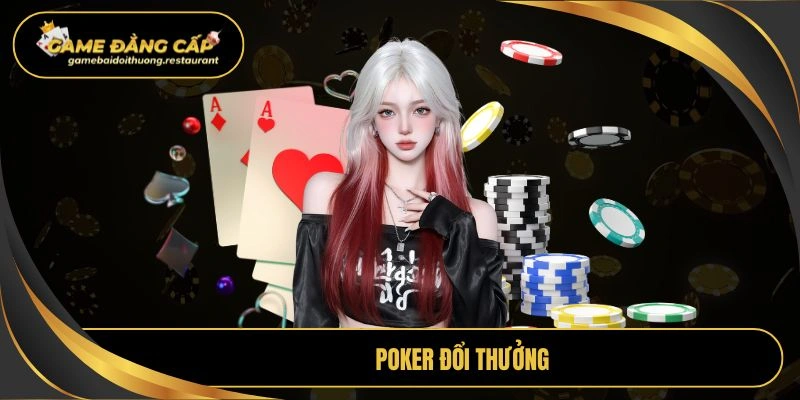 Poker đổi thưởng